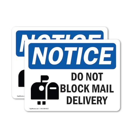 Signmission Do Not Block Mail Delivery Sign With Symbol, 5 in W x Rectangle, Vinyl Decal OS-2PACK-NS-D-35-L-15416